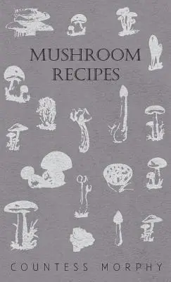 Przepisy na grzyby - Mushroom Recipes