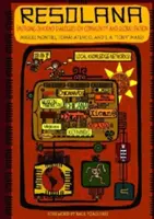 Resolana: Nowe dialogi chicano na temat społeczności i globalizacji - Resolana: Emerging Chicano Dialogues on Community and Globalization