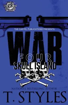 Wojna 4: Wyspa Czaszki (The Cartel Publications Presents) - War 4: Skull Island (The Cartel Publications Presents)