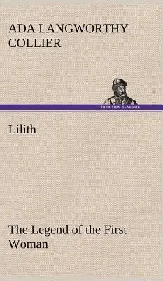 Lilith: Legenda o pierwszej kobiecie - Lilith The Legend of the First Woman