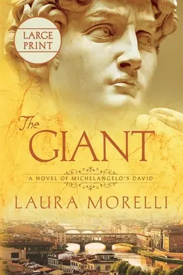 The Giant: Powieść o Dawidzie Michała Anioła - The Giant: A Novel of Michelangelo's David