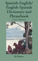 Słownik i rozmówki hiszpańsko-angielski/angielsko-hiszpańskie (Ameryka Łacińska) - Spanish-English/English-Spanish (Latin America) Dictionary & Phrasebook