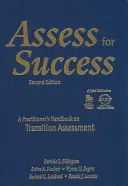 Ocena sukcesu: Praktyczny podręcznik oceny przejścia na emeryturę - Assess for Success: A Practitioner′s Handbook on Transition Assessment