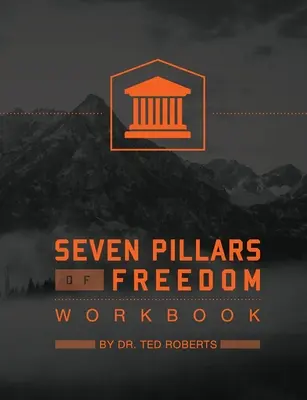 Zeszyt ćwiczeń 7 filarów wolności - 7 Pillars of Freedom Workbook