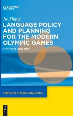 Polityka językowa i planowanie współczesnych igrzysk olimpijskich - Language Policy and Planning for the Modern Olympic Games