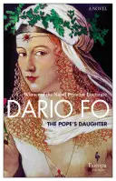 Córka papieża: Powieść o Lukrecji Borgii - The Pope's Daughter: A Novel of Lucrezia Borgia