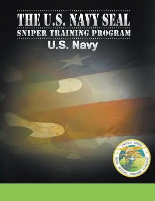 Program szkolenia snajperów US Navy SEAL - U.S. Navy SEAL Sniper Training Program