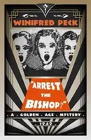 Aresztować biskupa? Tajemnica Złotego Wieku - Arrest the Bishop?: A Golden Age Mystery