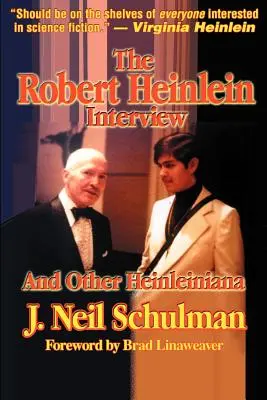 Wywiad z Robertem Heinleinem i inne Heinleiniana - The Robert Heinlein Interview and Other Heinleiniana