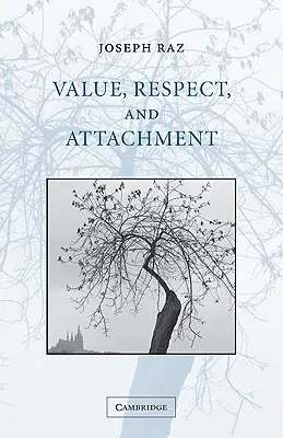 Wartość, szacunek i przywiązanie - Value, Respect, and Attachment