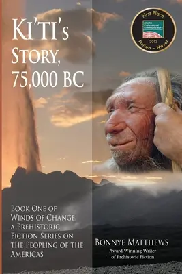 Historia Ki'ti, 75 000 p.n.e. - Ki'ti's Story, 75,000 BC