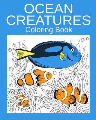 Kolorowanka z oceanicznymi stworzeniami - Ocean Creatures Coloring Book