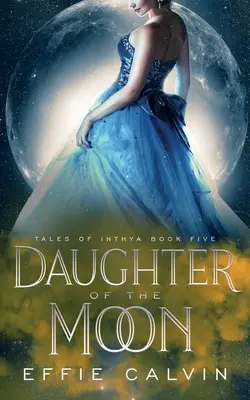 Córka Księżyca - Daughter of the Moon