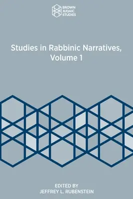 Studia nad narracjami rabinicznymi, tom 1 - Studies in Rabbinic Narratives, Volume 1