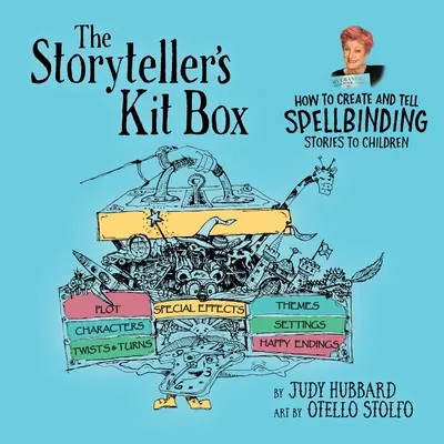 Zestaw opowiadacza historii: Jak Tworzyć i Opowiadać WIĄŻĄCE Historie Dzieciom - The Storyteller's Kit Box: How to Create and Tell SPELLBINDING Stories to Children