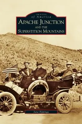 Apache Junction i góry Superstition - Apache Junction and the Superstition Mountains