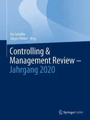 Przegląd Controllingu i Zarządzania - Jahrgang 2020 - Controlling & Management Review - Jahrgang 2020