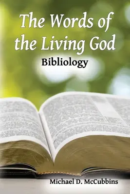 Słowa Boga żywego: Bibliologia - The Words of the Living God: Bibliology