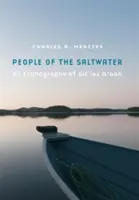 Ludzie słonych wód: Etnografia Git Lax m'Oon - People of the Saltwater: An Ethnography of Git Lax m'Oon