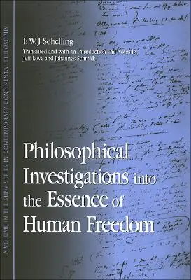 Filozoficzne badania nad istotą ludzkiej wolności - Philosophical Investigations into the Essence of Human Freedom