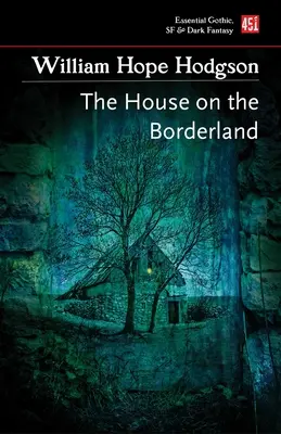 Dom na pograniczu - The House on the Borderland