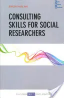 Umiejętności konsultacyjne dla badaczy społecznych - Consulting Skills for Social Researchers