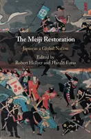 Restauracja Meiji: Japonia jako naród globalny - The Meiji Restoration: Japan as a Global Nation