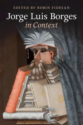Jorge Luis Borges w kontekście - Jorge Luis Borges in Context