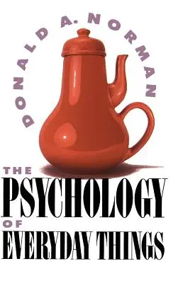 Psychologia rzeczy codziennego użytku - Psychology of Everyday Things