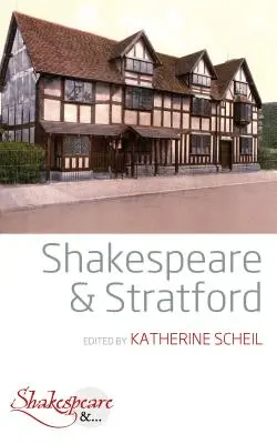 Szekspir i Stratford - Shakespeare and Stratford