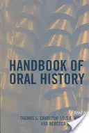 Podręcznik historii mówionej - Handbook of Oral History