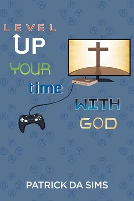 Wyrównaj swój czas z Bogiem - Level Up Your Time with God