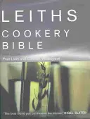 Leiths Cookery Bible: 3rd ed.