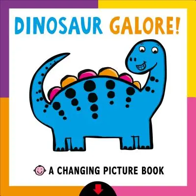 Zmieniająca się książka obrazkowa: Dinosaur Galore! - Changing Picture Book: Dinosaur Galore!