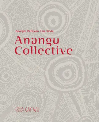 Kolektyw Anangu - Anangu Collective