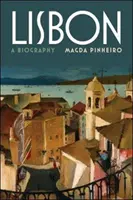 Lisbon: Biografia - Lisbon: A Biography