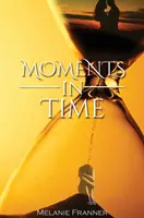 Chwile w czasie - Moments in Time