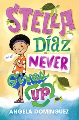 Stella Daz nigdy się nie poddaje - Stella Daz Never Gives Up