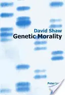 Moralność genetyczna - Genetic Morality