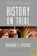 Historia na procesie: Mój dzień w sądzie z zaprzeczającym Holokaustowi - History on Trial: My Day in Court with a Holocaust Denier