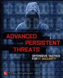 Zaawansowane hakowanie trwałych zagrożeń: Sztuka i nauka hakowania dowolnej organizacji - Advanced Persistent Threat Hacking: The Art and Science of Hacking Any Organization