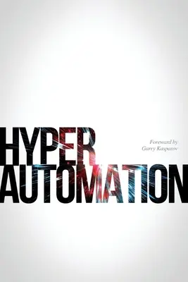 Hiperautomatyzacja - Hyperautomation