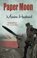 Papierowy Księżyc: Chłopak, którego kocham: Księga trzecia - Paper Moon: The Boy I Love: Book Three