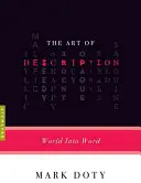 Sztuka opisu: Świat w słowo - The Art of Description: World Into Word