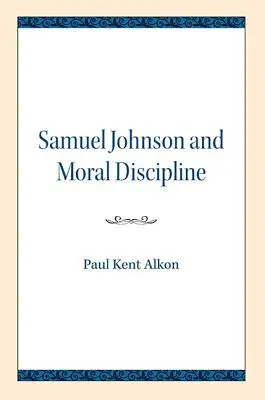 Samuel Johnson i dyscyplina moralna - Samuel Johnson and Moral Discipline