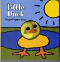 Little Duck: Finger Puppet Book: (Finger Puppet Book for Toddlers and Babies, Baby Books for First Year, Animal Finger Puppets) [With Finger Puppet]