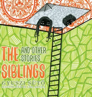 Rodzeństwo i inne historie - The Siblings and Other Stories