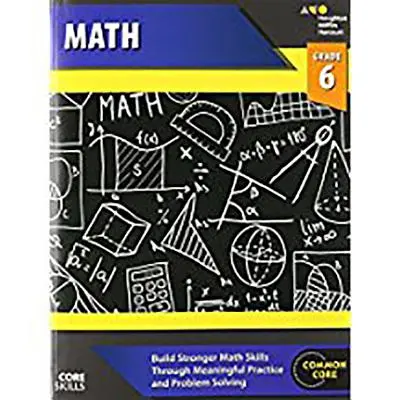 Podstawowe umiejętności matematyczne Zeszyt ćwiczeń Klasa 6 - Core Skills Mathematics Workbook Grade 6