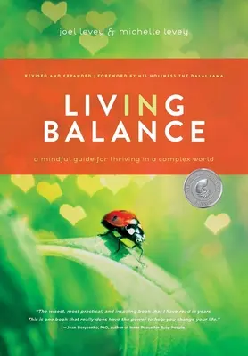 Życie w równowadze: Uważny przewodnik dla przetrwania w złożonym świecie - Living in Balance: A Mindful Guide for Thriving in a Complex World