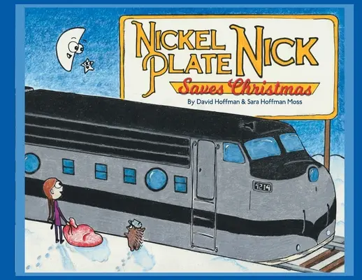 Nickel Plate Nick ratuje Boże Narodzenie - Nickel Plate Nick Saves Christmas